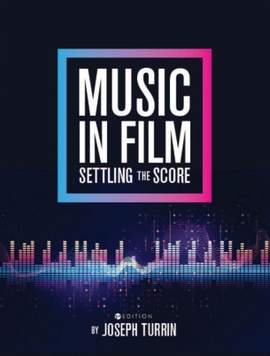 Music in Film: Settling the Score