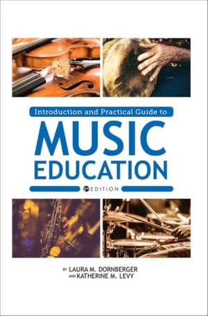 Introduction and Practical Guide to Music Education