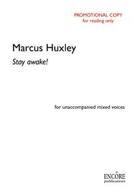 Marcus Huxley: Stay awake!