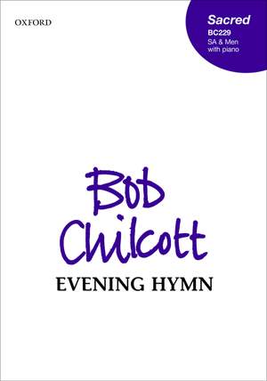 Chilcott, Bob: Evening Hymn