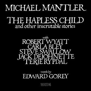 The Hapless Child And Other Inscrutable Stories