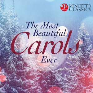 The Most Beautiful Carols Ever