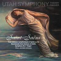 Saint-Saëns: Symphony No. 3 & Tableaux Symphoniques