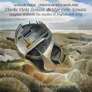 Rebecca Clarke: Viola Sonata & Bridge: Cello Sonata