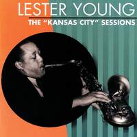 The 'Kansas City' Sessions