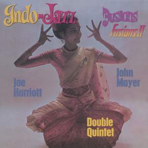 Indo-Jazz Fusions I & II