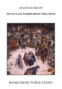 Bielby: Seven Last Words From The Cross