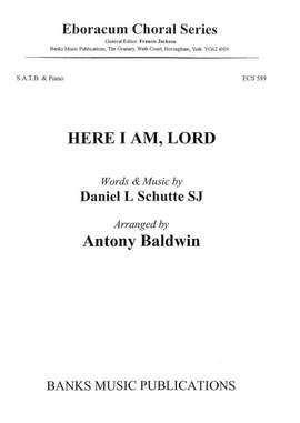 Schutte: Here I Am, Lord