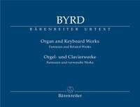 Byrd, William: Organ and Keyboard Works