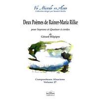 Gérard Hilpipre_Rainer Maria Rilke: Deux poèmes de Rainer-Maria Rilke