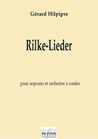 Gérard Hilpipre_Rainer Maria Rilke: Rilke-Lieder