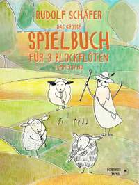 Rudolf Schäfer: Das Grosse Spielbuch Für 3 Blockflöten