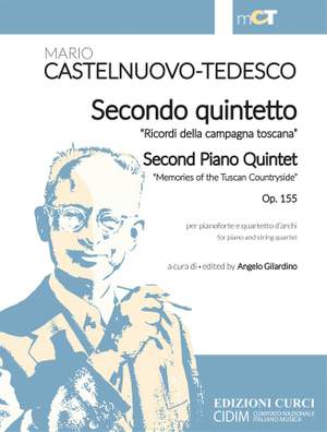 Mario Castelnuovo-Tedesco: Secondo Quintetto op. 155