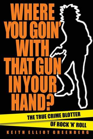 Where You Goin' with That Gun in Your Hand?