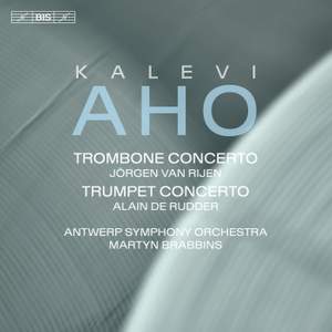 Kalevi Aho: Trombone Concerto & Trumpet Concerto