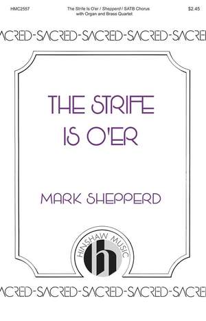 Mark Shepperd: The Strife Is O'er