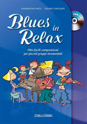 Gianantonio Mutto_Giuliano Crivellente: Blues In Relax