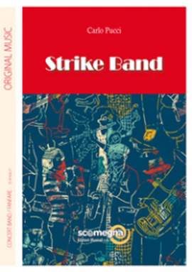 Carlo Pucci: Strike Band