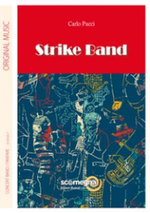 Carlo Pucci: Strike Band
