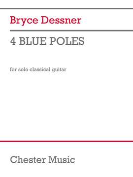 Bryce Dessner: Four Blue Poles