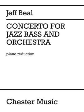 Jeff Beal: Concerto for Jazz Bass and Orchestra