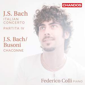 JS Bach: Italian Concerto; Partita No. 4; Chaconne from Partita No. 2 in D minor