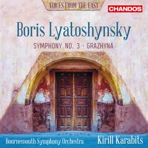 Boris Lyatoshynsky: Symphony No. 3