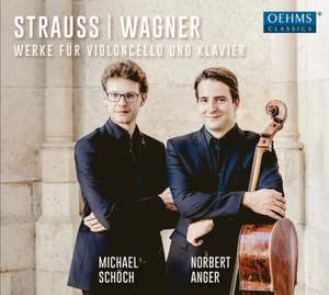 Strauss & Wagner: Works for cello and piano