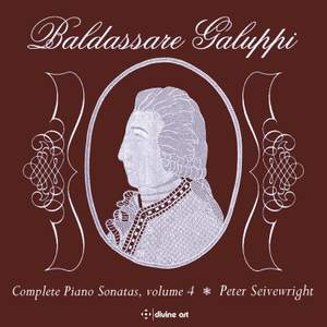 Baldassare Galuppi: Complete Piano Sonatas, Vol. 4 Product Image