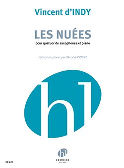 Indy, Vincent d': Nuees, Les (saxophone quartet and piano)