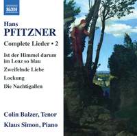 Hans Pfitzner: Complete Lieder Volume 2