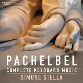 Pachelbel: Complete Keyboard Music