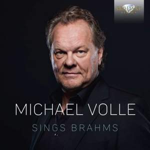 Brahms: Michael Volle Sings Brahms