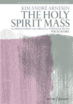 Arnesen, K A: The Holy Spirit Mass