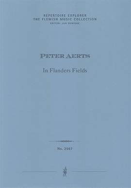 Aerts, Peter: In Flanders Fields, for voice and orchestra