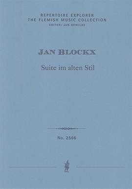Blockx, Jan: Suite dans le style ancien, pièces pour piano