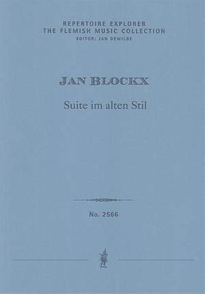 Blockx, Jan: Suite dans le style ancien, pièces pour piano