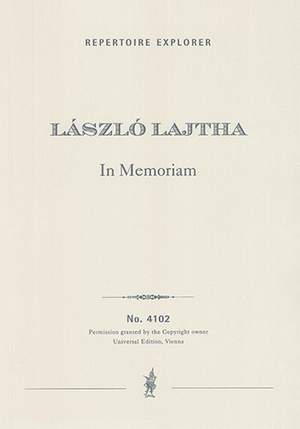 Lajtha, László: In Memoriam op. 35, pièce symphonique pour orchestre
