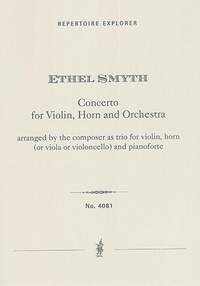Smyth, Ethel: Concerto for violin, horn and orchestra