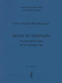 Windhagauer, Horst Rudolf: Schule für Violoncello. Von den leeren Saiten bis zur sechsten Lage