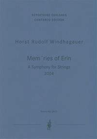 Windhagauer, Horst Rudolf: Mem´ries of Erin. A Symphonie for Strings