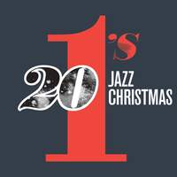 20 #1's : Jazz Christmas