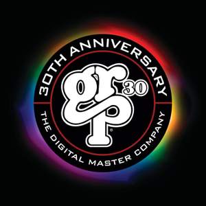 GRP 30: The Digital Master Company 30th Anniversary