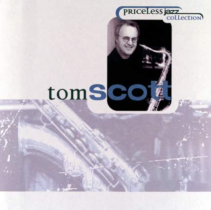 Priceless Jazz 16: Tom Scott