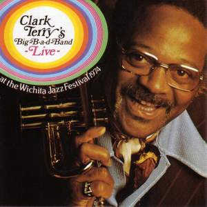 Clark Terry's Big-B-A-D-Band Live!