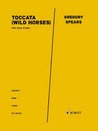 Spears, G: Toccata (Wild Horses)