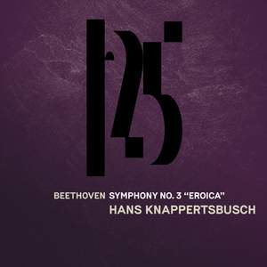 Beethoven: Symphony No. 3, 'Eroica' (Live)