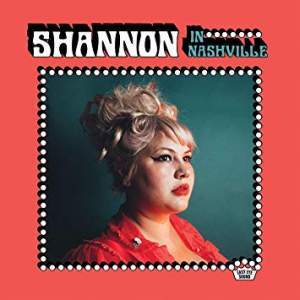 Shannon In Nashville - Vinyl Edition