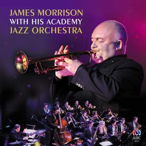 James Morrison With His Academy Jazz Orchestra