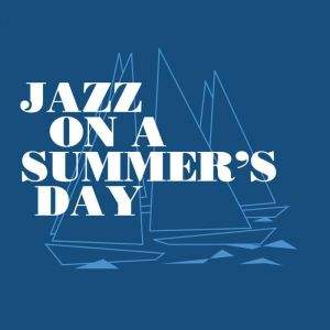 Jazz On A Summers Day (Deluxe Edition)